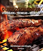 Livro do Churrasco - Utensilios, Tecnicas e Receit 857914017X Book Cover