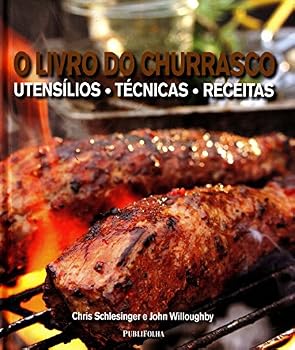 Hardcover Livro do Churrasco - Utensilios, Tecnicas e Receit (Em Portugues do Brasil) [Portuguese_Brazilian] Book