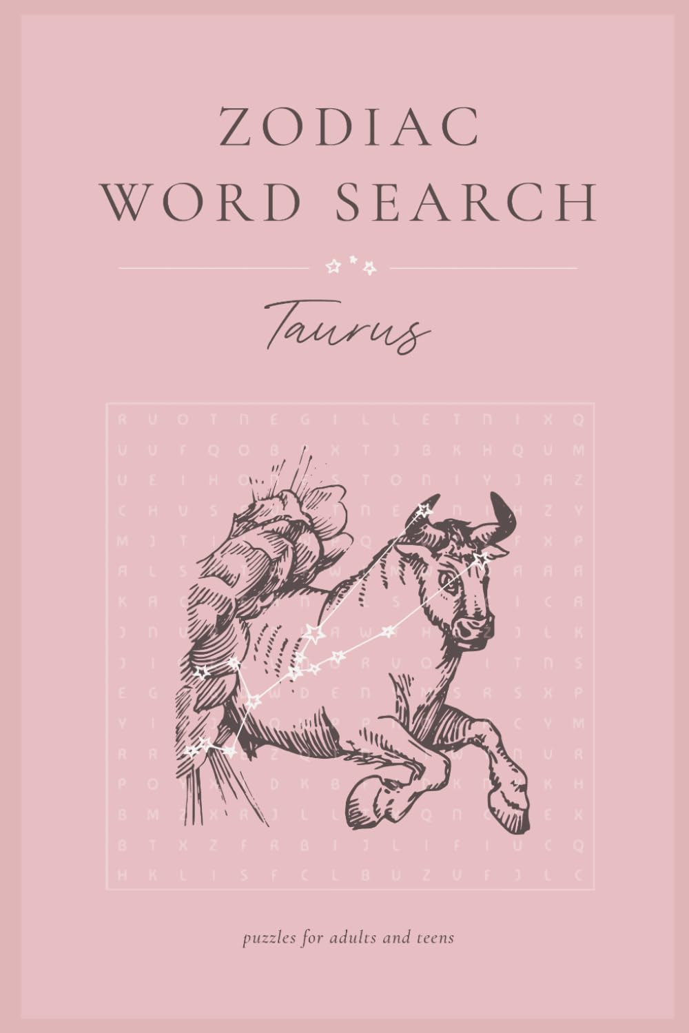 Taurus Word Search Puzzle Book: Word Searches for Astrology, Zodiac, Horoscope, and More for Anxiety Relief and Relaxation | 6x9 inches, 28 puzzles (Zodiac Word Searches)