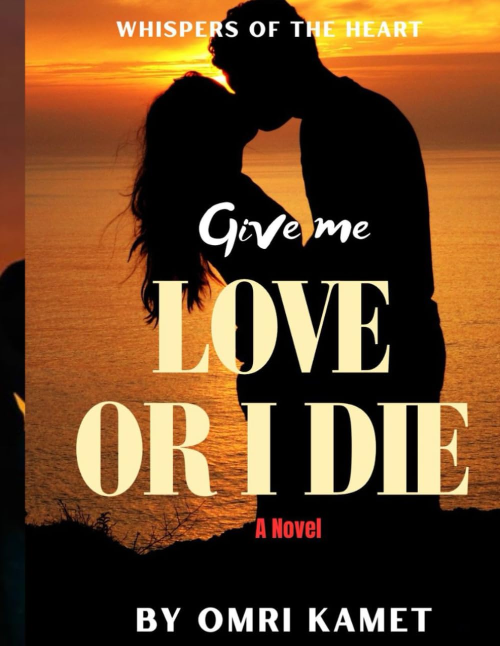 GIVE ME LOVE OR I DIE: Whispers of the Heart