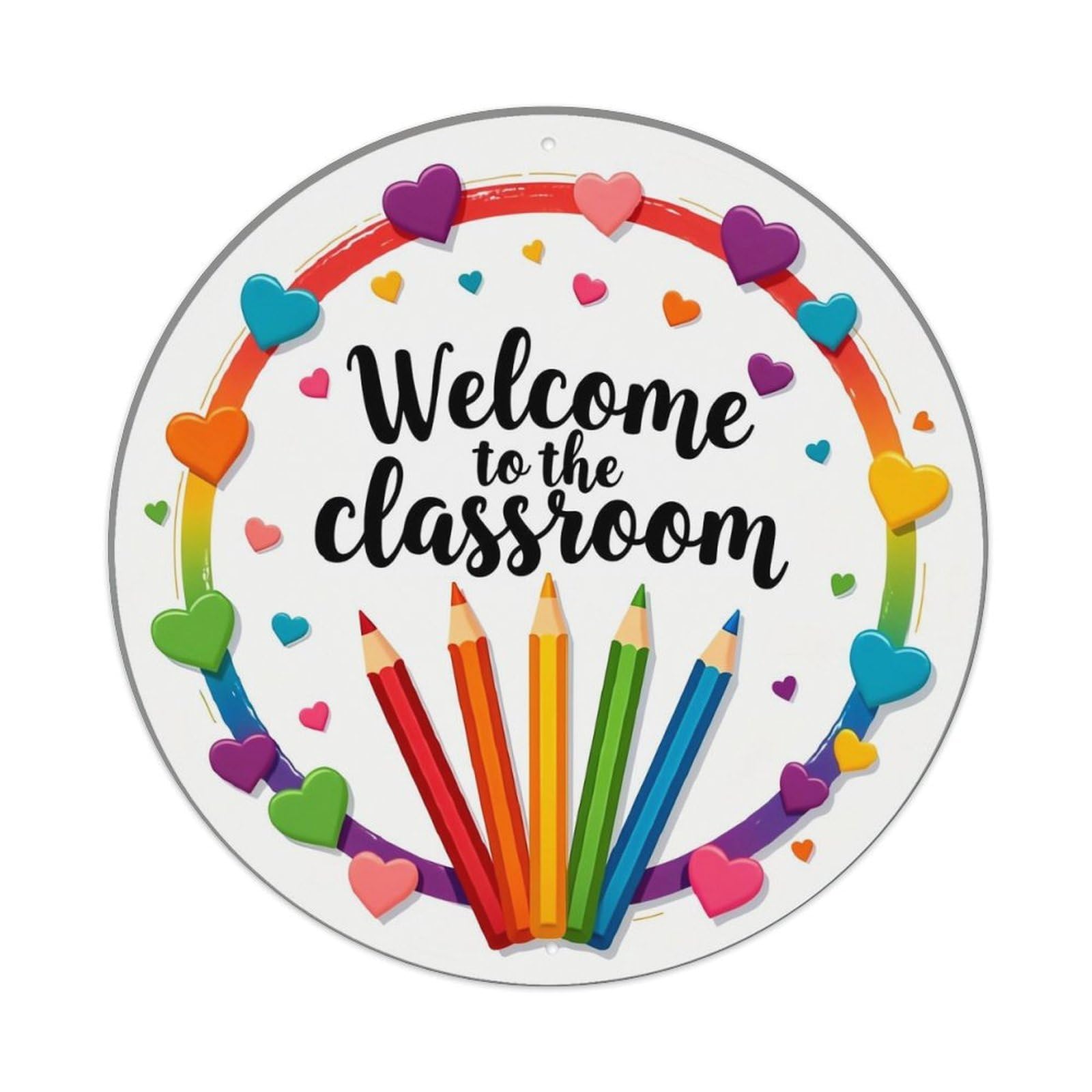 Welcome To The Classroom Pencils Hearts Vintage Round Tin Sign Retro Metal Wall Decor Metal Poster, Home Bar Garage Cafe Wall Art Decoration 8x8Inches