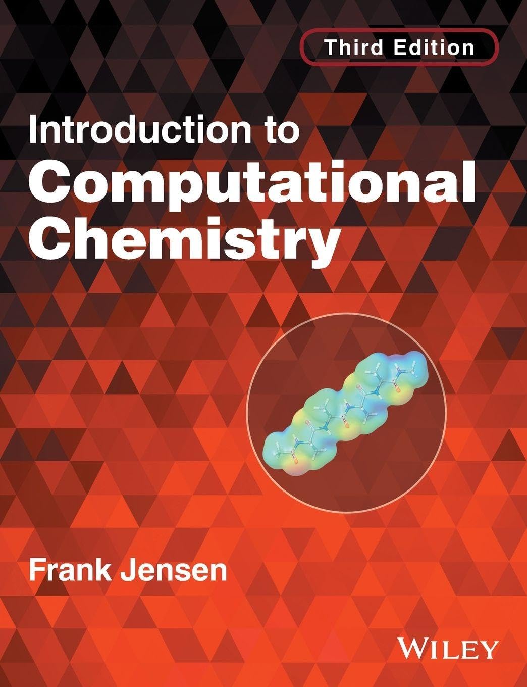 Introduction to Computational Chemistry, 3rd Edition-Frank Jense