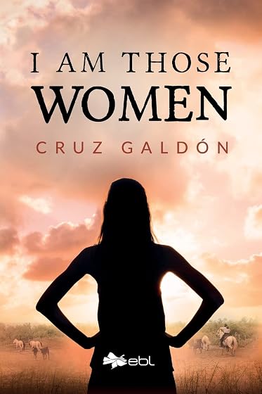 I Am Those Women