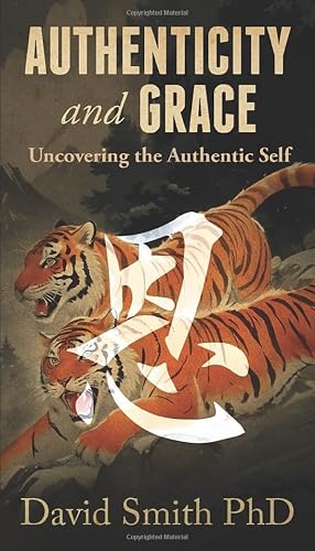 Authenticity and Grace: Uncovering the Authentic Self