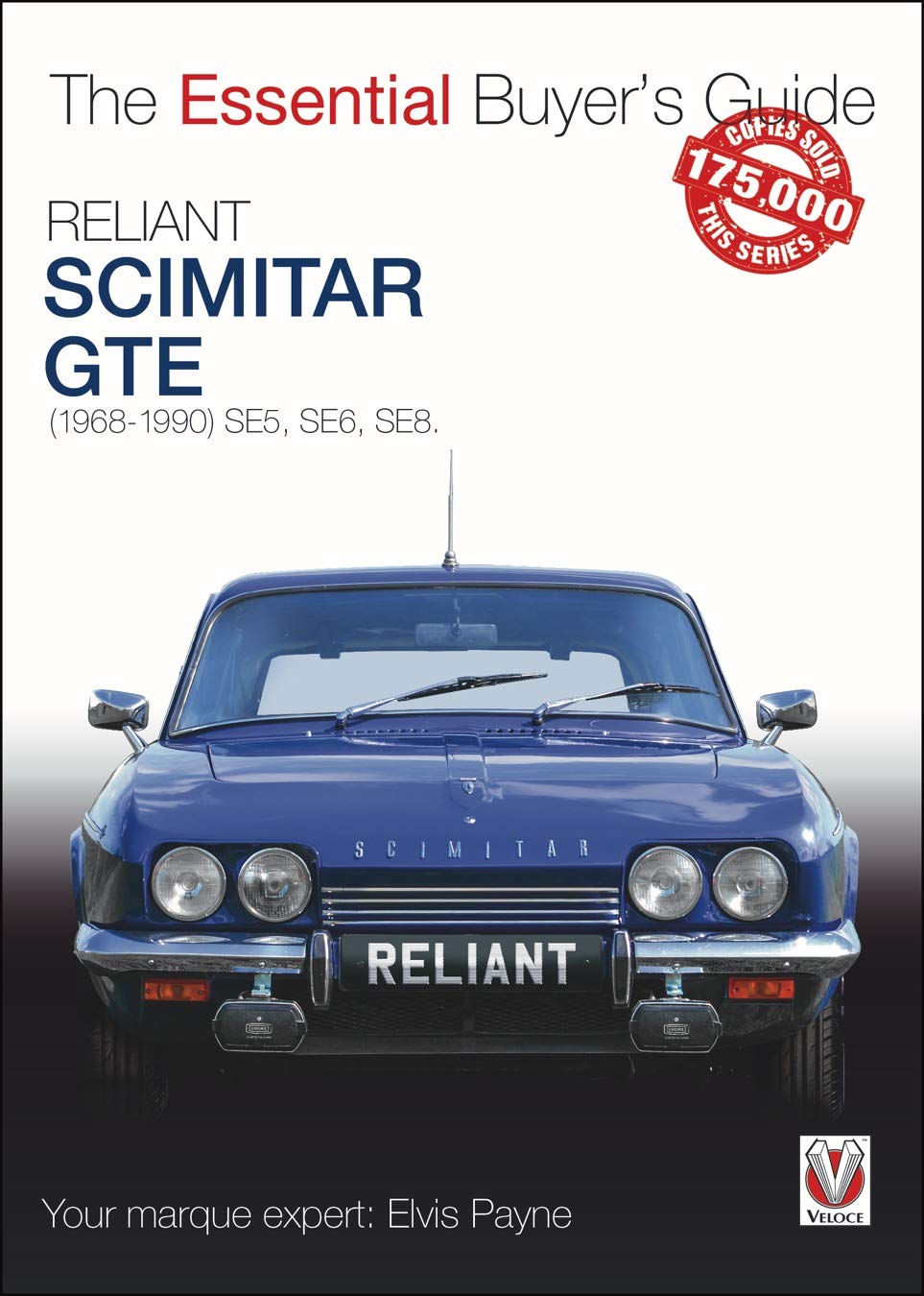 Reliant Scimitar GTE: (1968-1986) SE5, SE6, SE8, (1989-1990) MIDDLEBRIDGE (Essential Buyer's Guide)