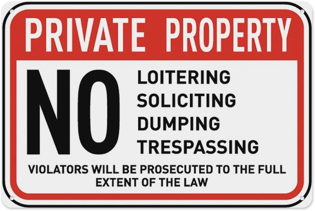 No Loitering Dumping Soliciting Metal Tin Sign Aluminum Warning Signs For Indoor & Outdoor Yard Lawn Sign Home Decor 8x12 inch