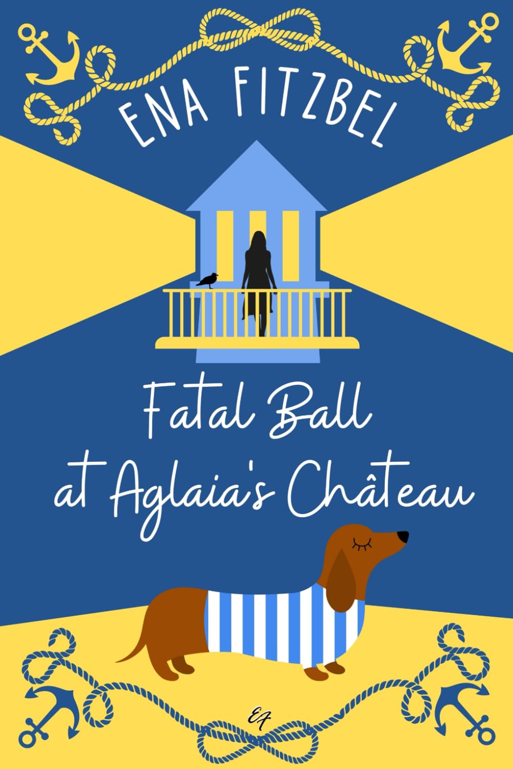Fatal Ball at Aglaia’s Château: A French Cozy Mystery with a Dachshund Twist: 3 (Paws & Peril Mysteries)