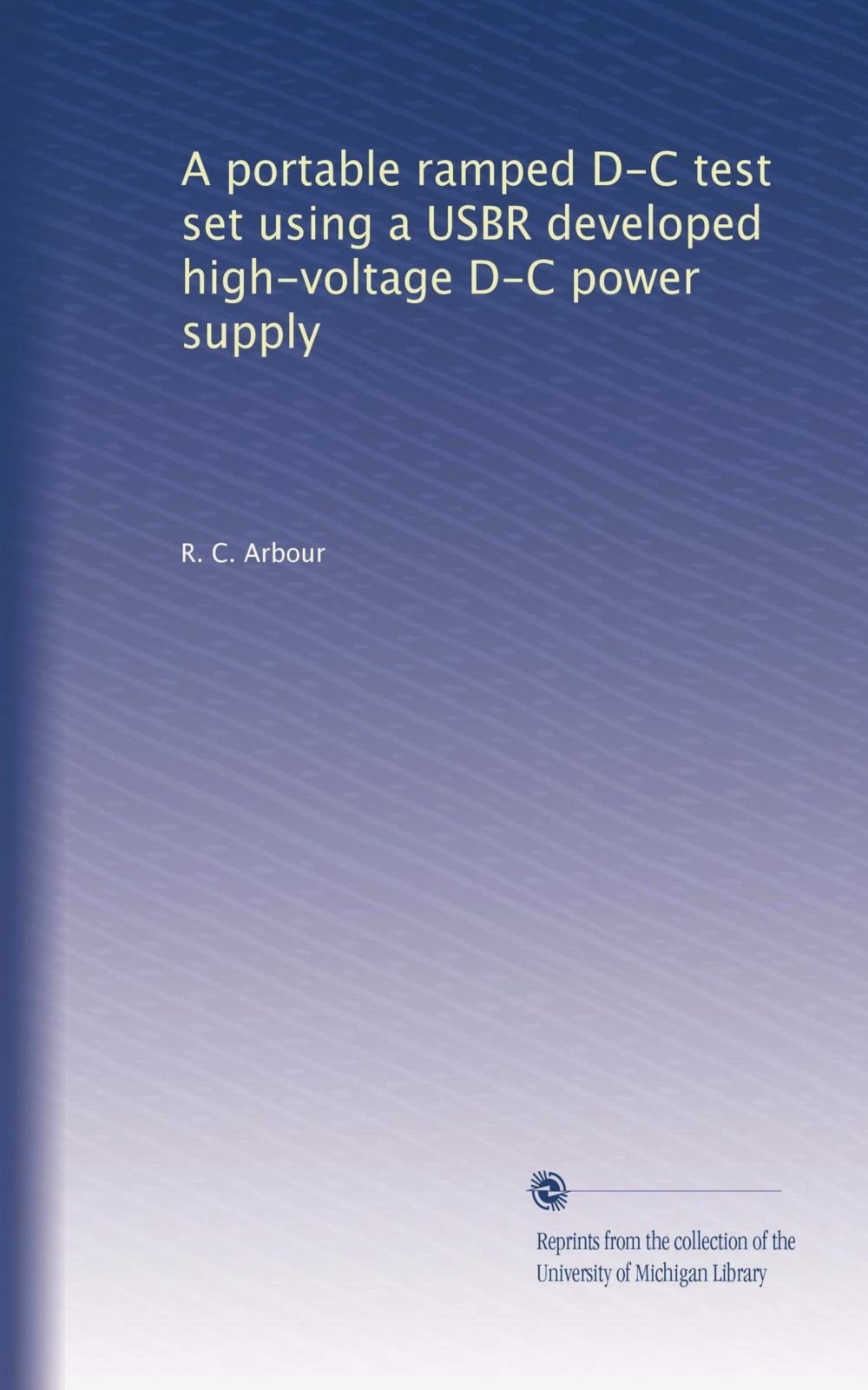 Amazon.com: A portable ramped D-C test set using a USBR developed high ...