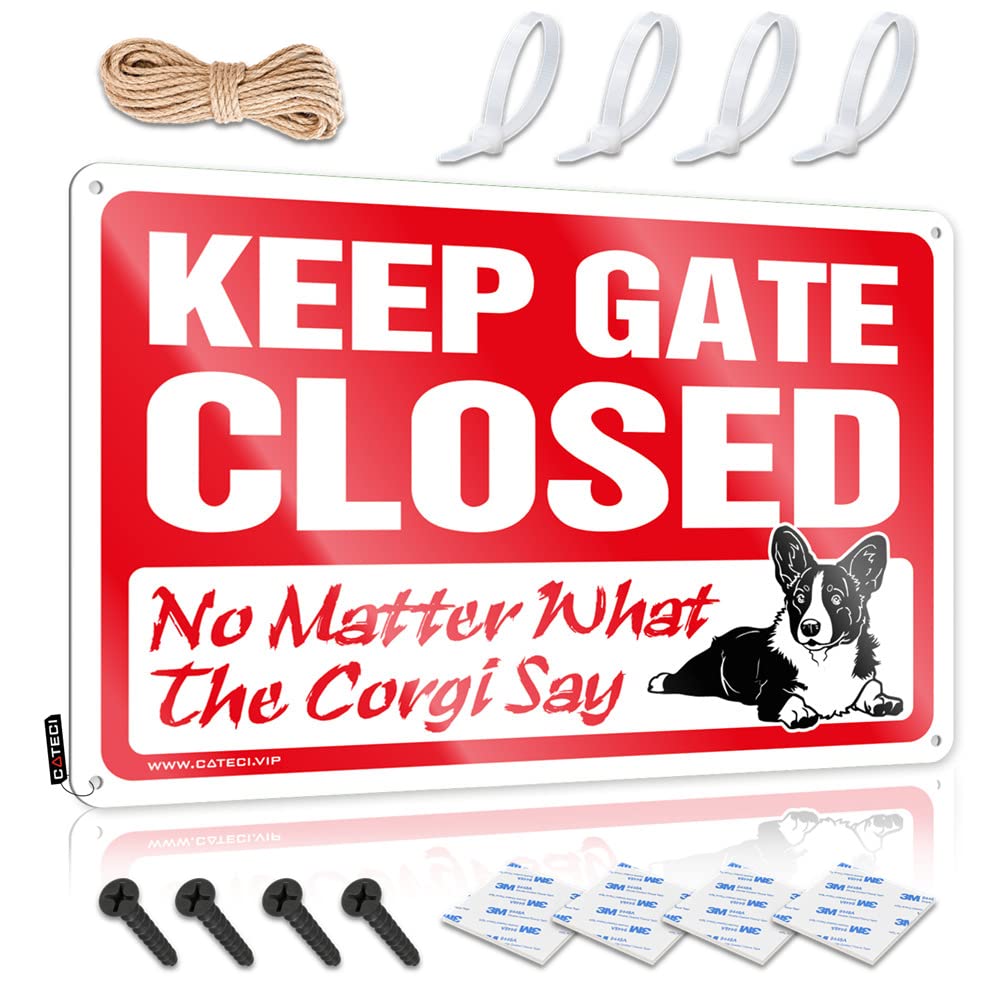 Mwfkkaddb Men's One Color Mancave Accessories Keep Gate Closed No Matter What The Corgi Say Sign Funny Kitchen Signs Funny House Decor(30X40cm)