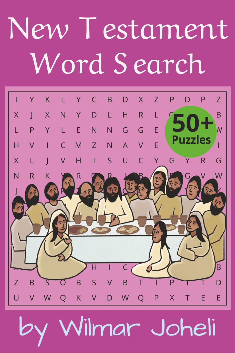New Testament Word Search Puzzle Book: Word Searches with Easy to Read Print about New Testament, Bible, Religion, and more | 6x9 inches, 110pages | ... Gift for Vacations, Holidays and Free Times