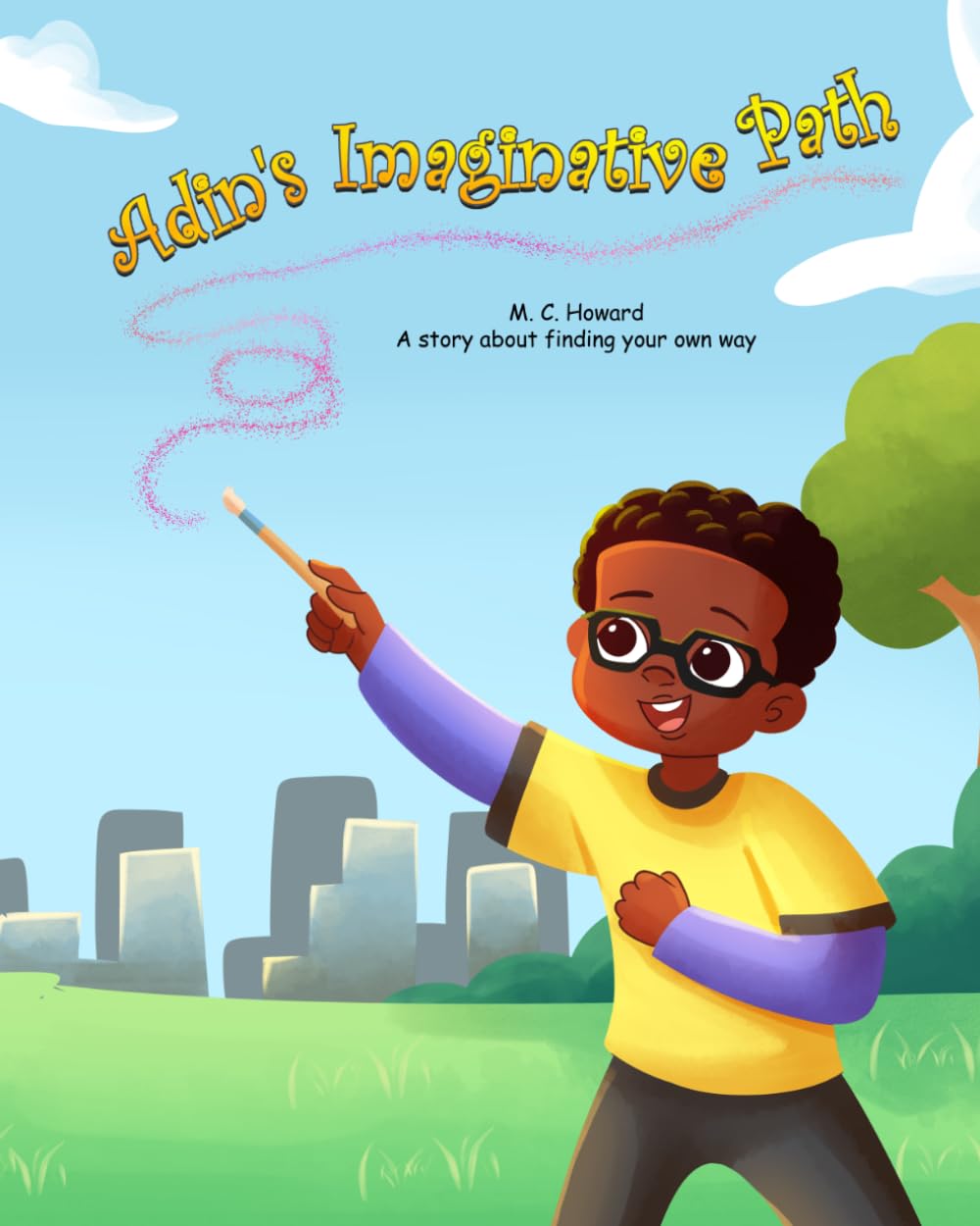 Adin's Imaginative Path: A story about finding your own way