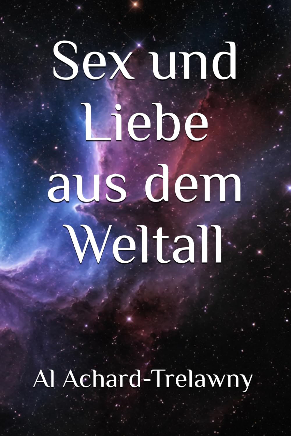 Sex und Liebe aus dem Weltall