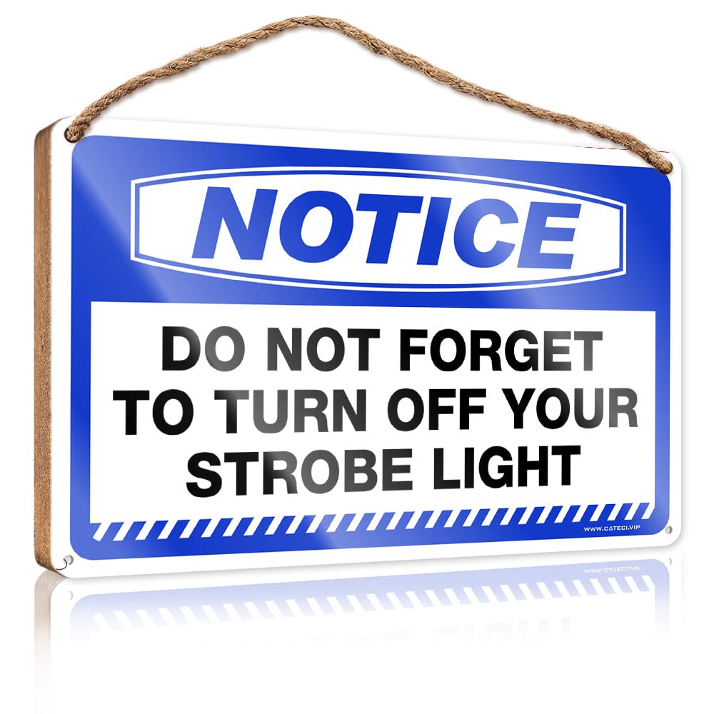 Yyhleh Women's One Color Wooden Hanging Sign Notice Do Not Forget To Turn Off Your Strobe Light Wooden Sign(20X30cm)