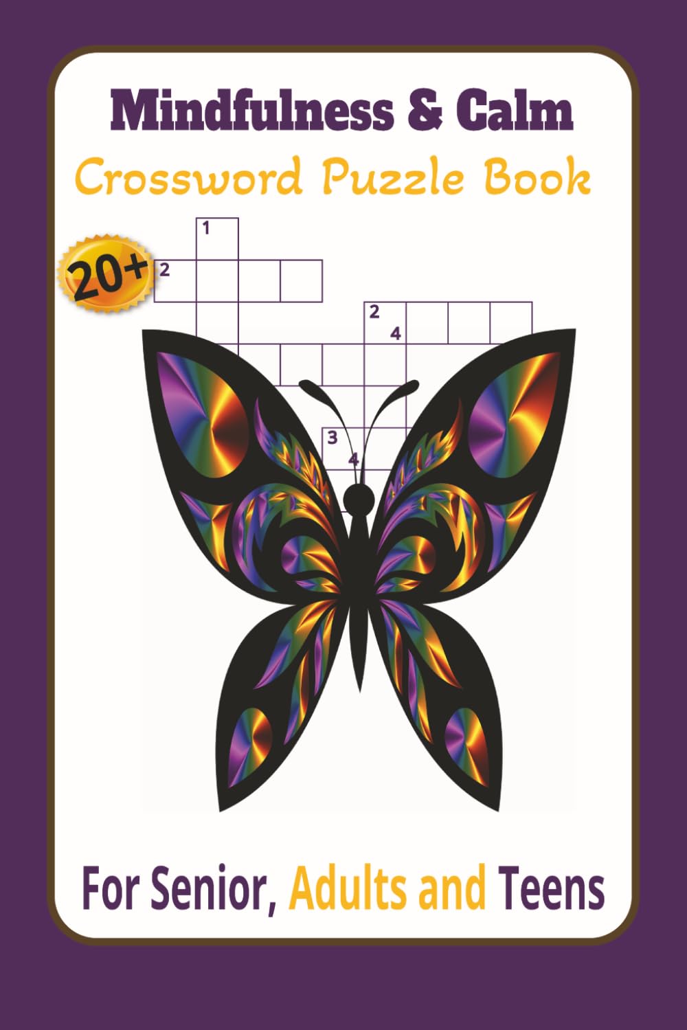Mindfulness & Calm crossword puzzle book: Crossword puzzles with easy-to-read print about mindfulness, peace, calm and more/ 6x9 inches, 60 pages/20+ ... Gifts for Vacations, Holidays and Relaxation