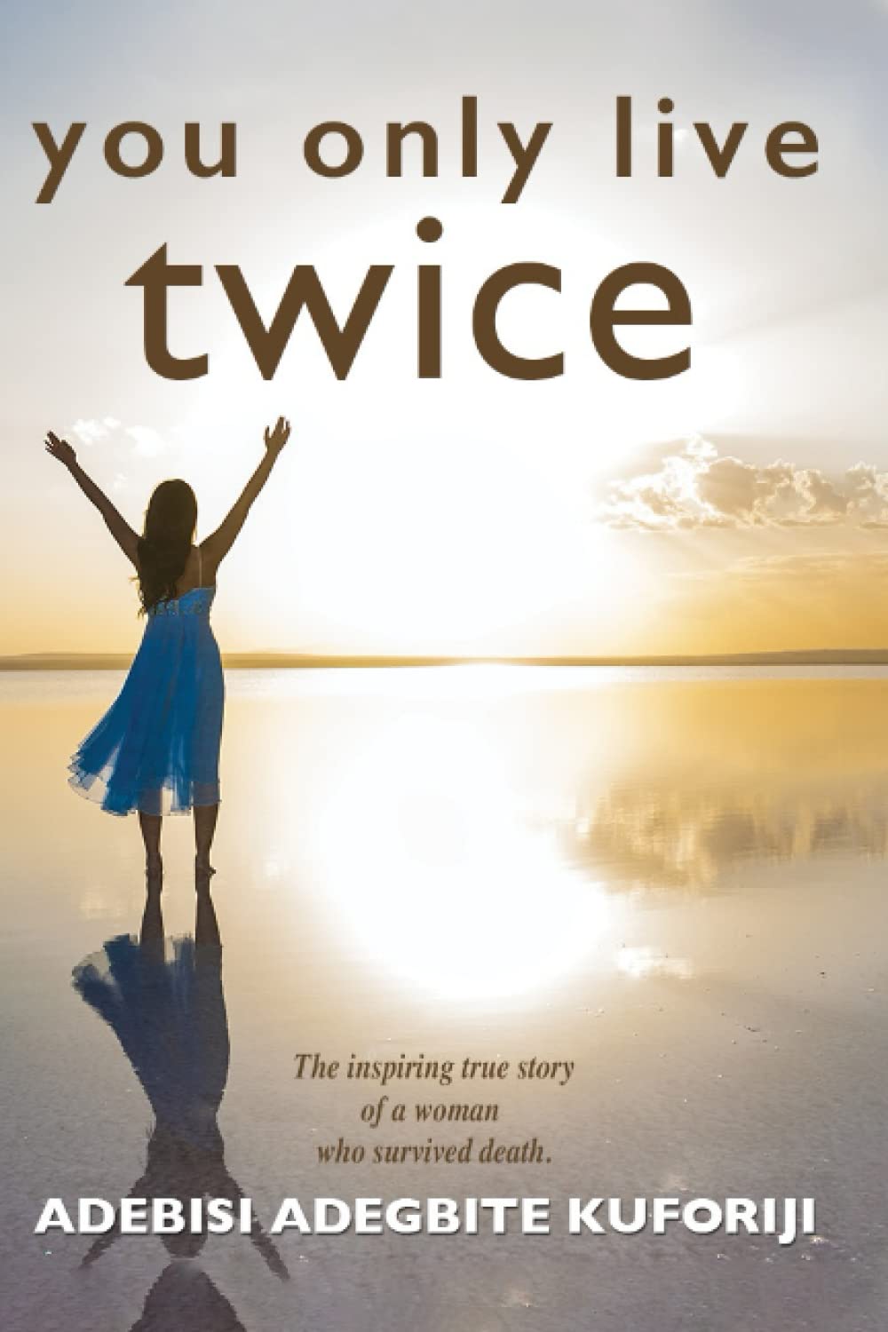 You only live twice