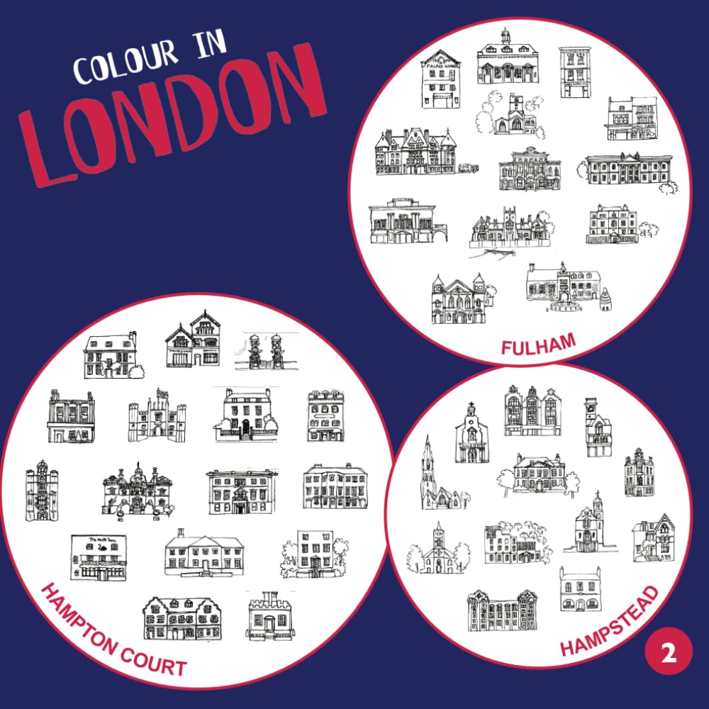 Colour in London 2 - Fulham, Hampstead and Hampton Court: 41 Hand-drawn images featuring London landmarks