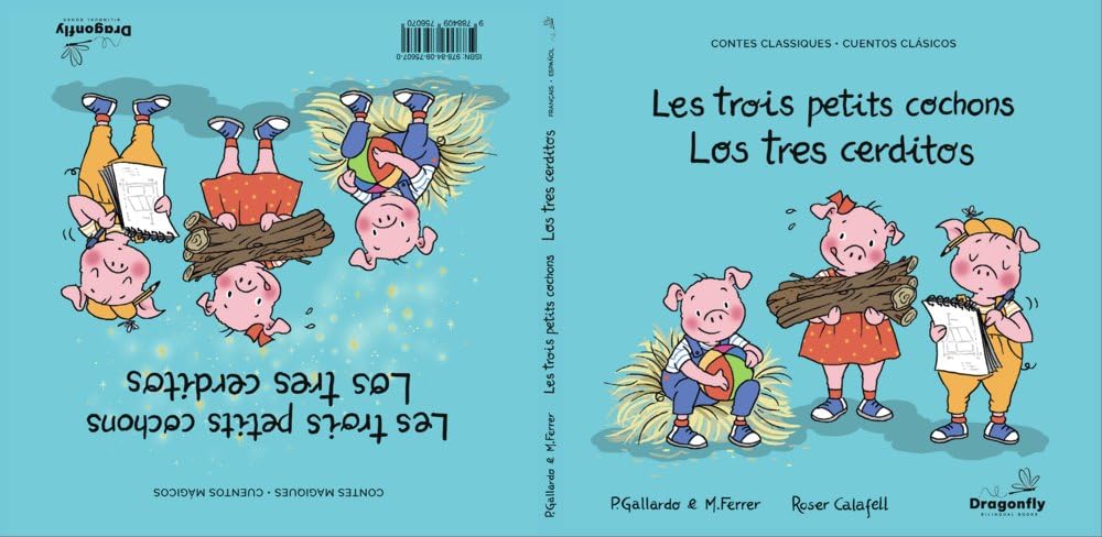 Les Trois Petits Cochons / Los Tres Cerditos : Conte classique et magique - Cuento Clasico y Magico