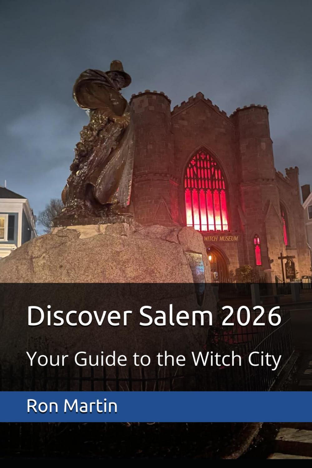 Discover Salem 2026: Your Guide to the Witch City