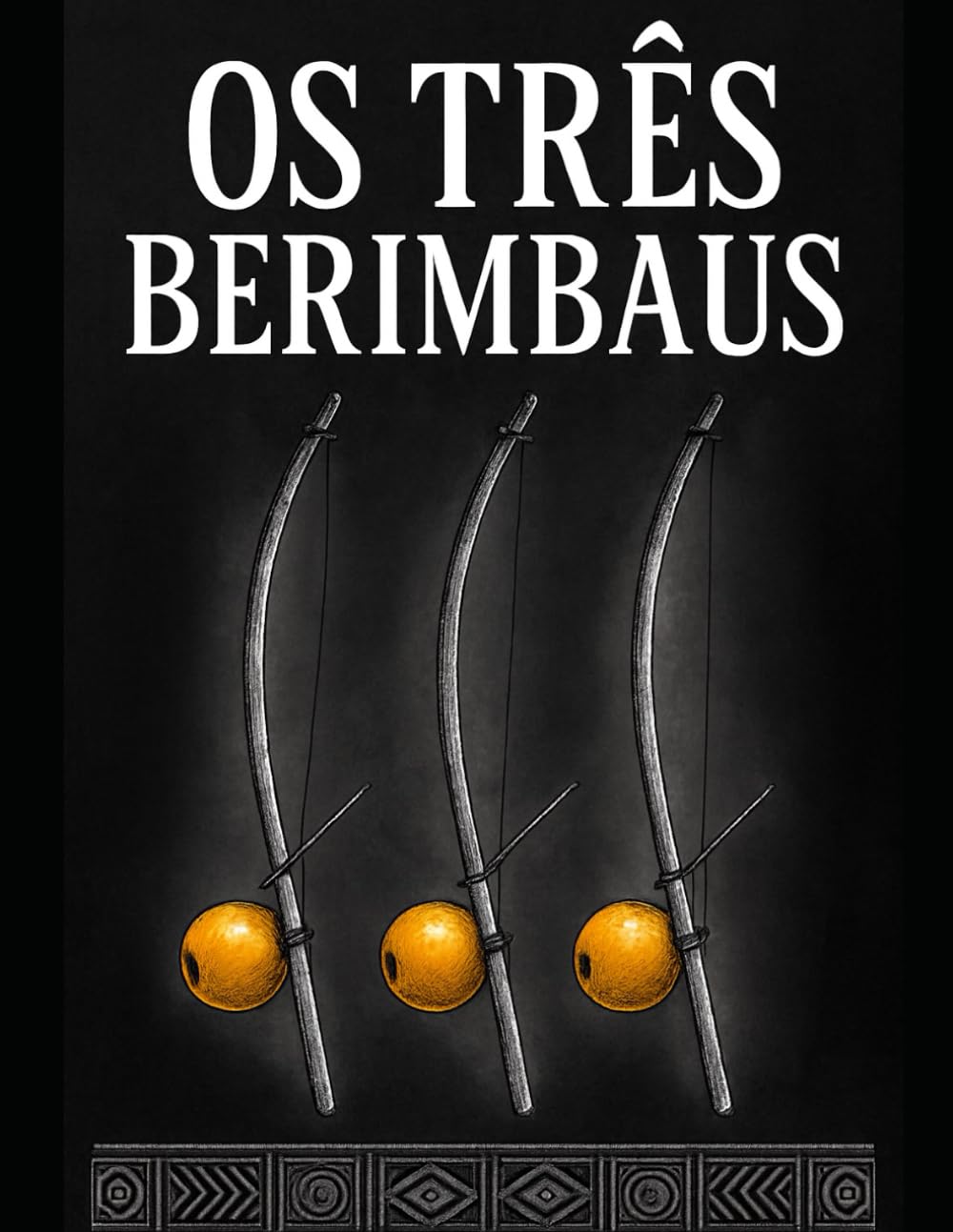 Os Três Berimbaus