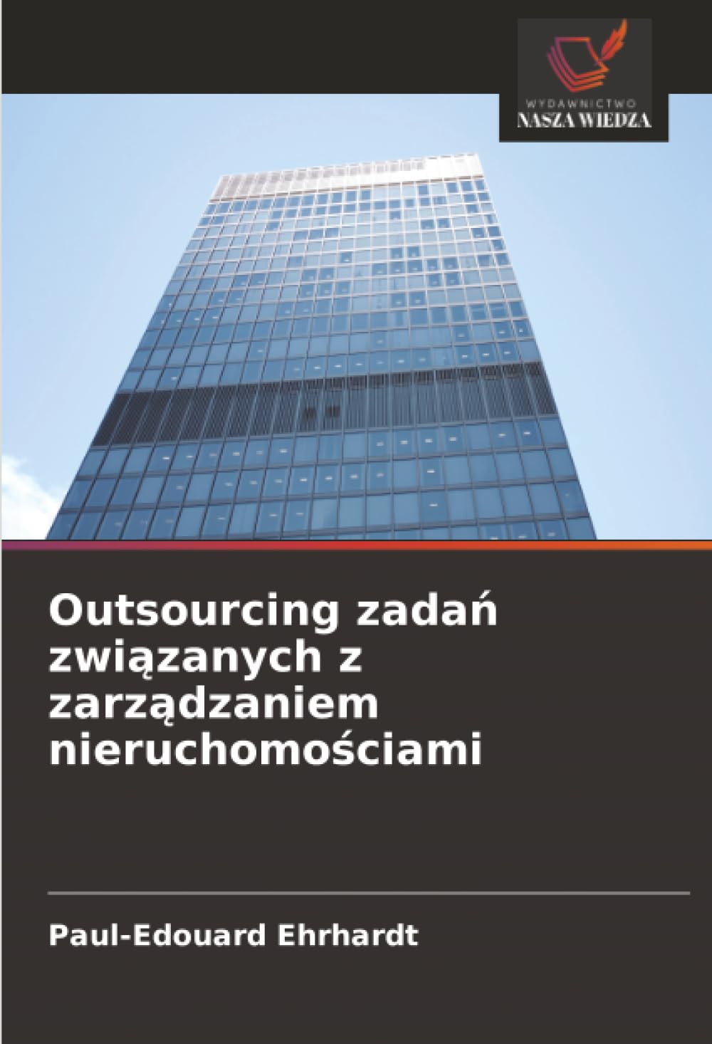Outsourcing zada¿ zwi¿zanych z zarz¿dzaniem nieruchomo¿ciami