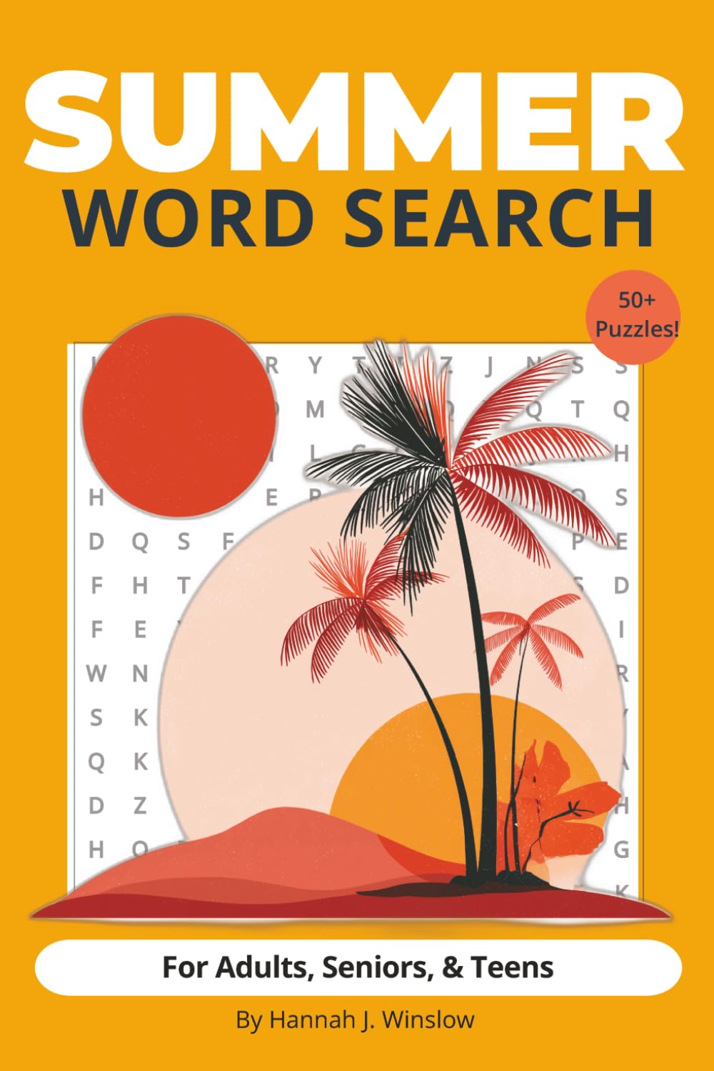 Summer Word Search - For Adults, Seniors, & Teens: 55 Easy to Read Word Find Puzzles for Relaxation, Brain Health, and Summertime Fun