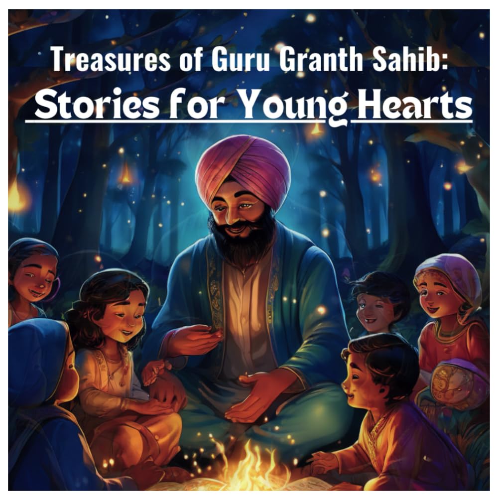 Treasures of Guru Granth Sahib: Stories for Young Hearts