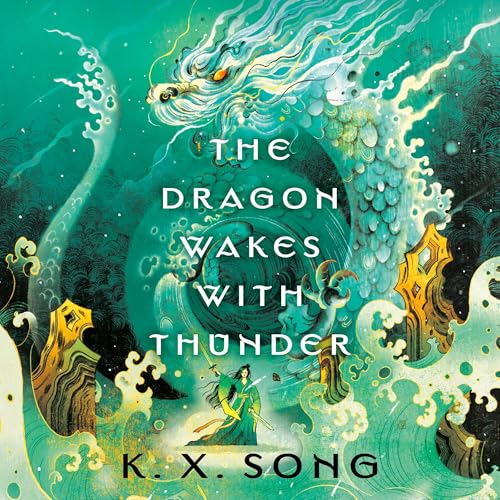 The Dragon Wakes with Thunder (Written by K. X. Song) episode artwork