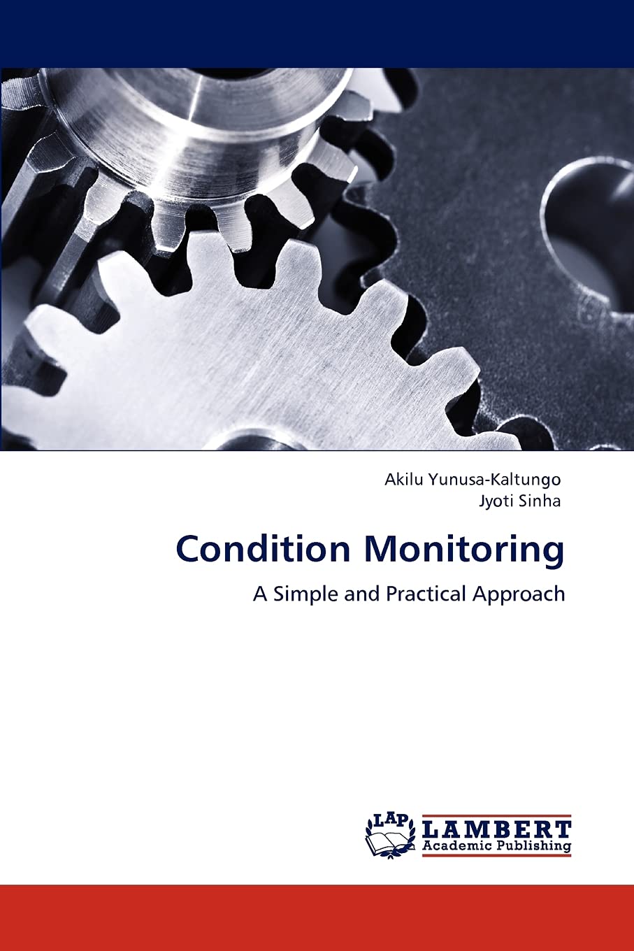 Condition Monitoring: A Simple and Practical Approach