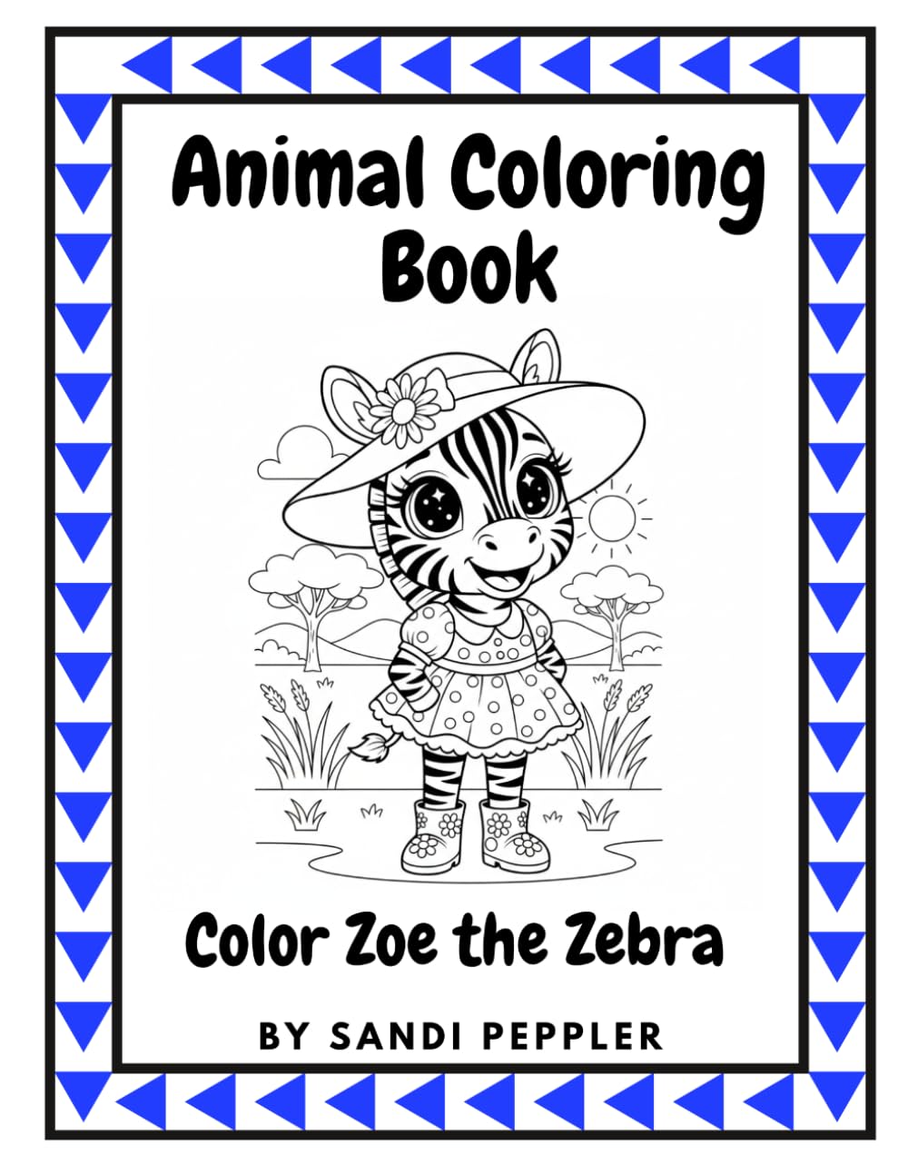 Animal Coloring Book: Color Zoe the Zebra (Cozy Critters, Imaginary Friends, Endless Coloring)