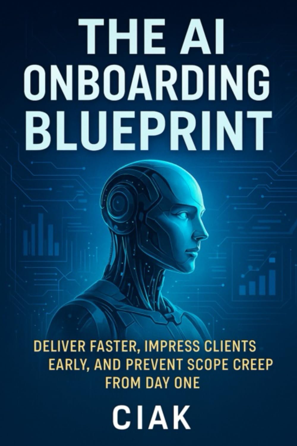 The AI Onboarding Blueprint: Deliver Faster, Impress Clients Early, and Prevent Scope Creep from Day One