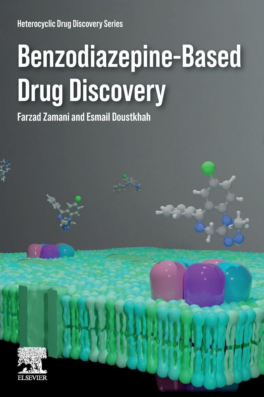 Benzodiazepine-Based Drug Discovery (Heterocyclic Drug Discovery)