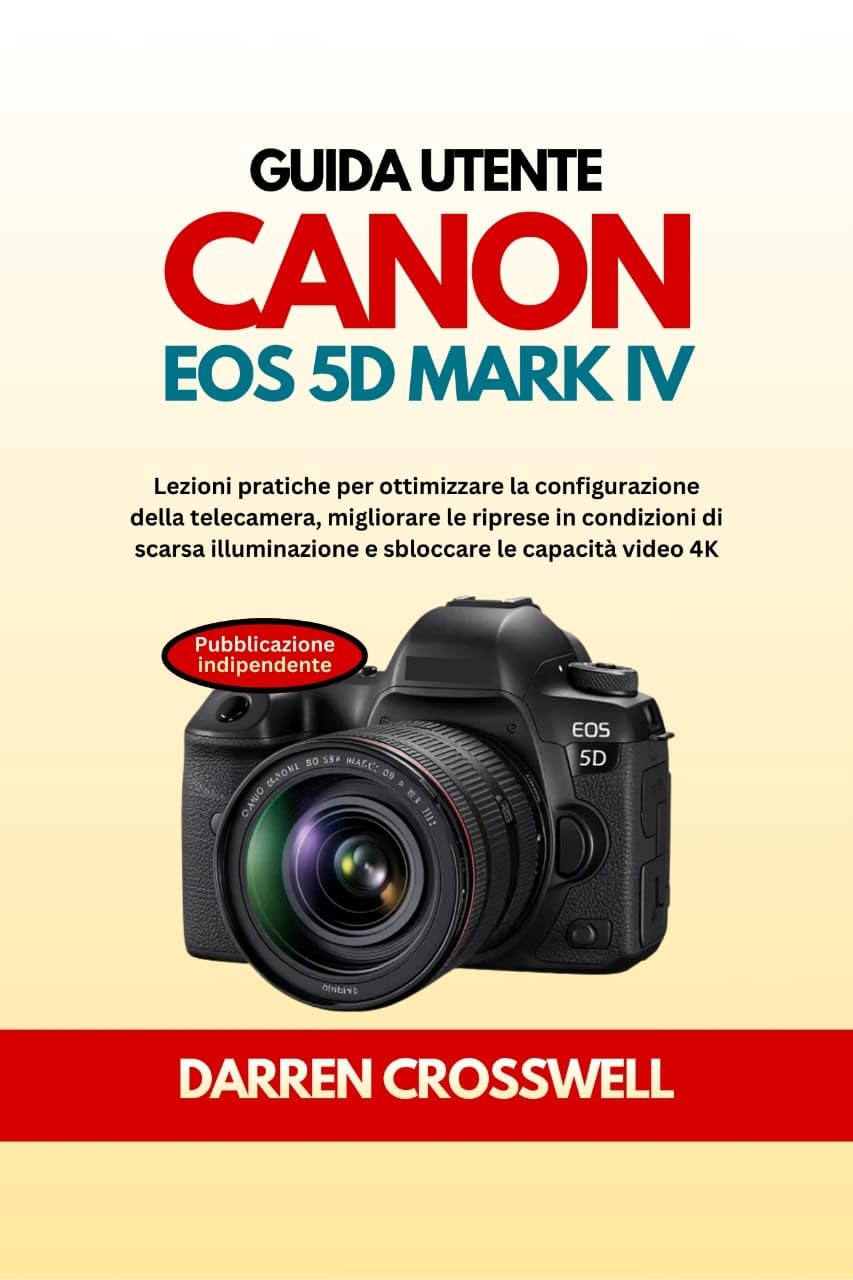 Livre d'instructions Canon EOS 5D Mark IV manuel pratique d'exposition et vidéo
