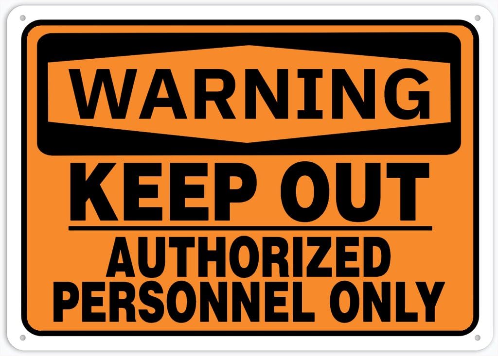 8"x12" Tin Metal Sign - Warning Safety Sign Keep Out Authorized Personnel Only - Outdoor Decor, Road/Street Warning Use