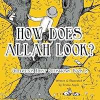 How Does Allah Look 0692380868 Book Cover