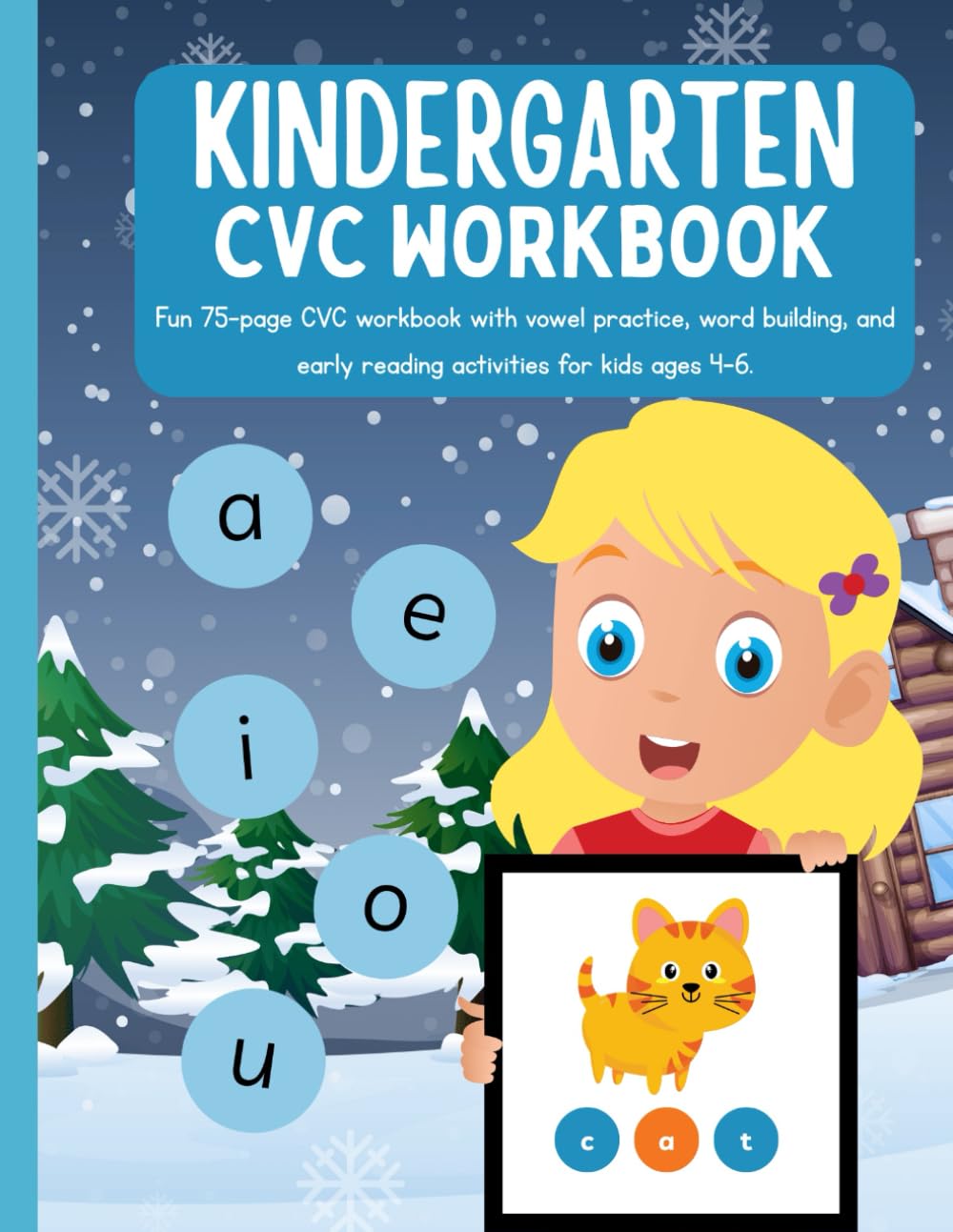Kindergarten CVC Workbook (Kindergarten Readiness Workbooks)