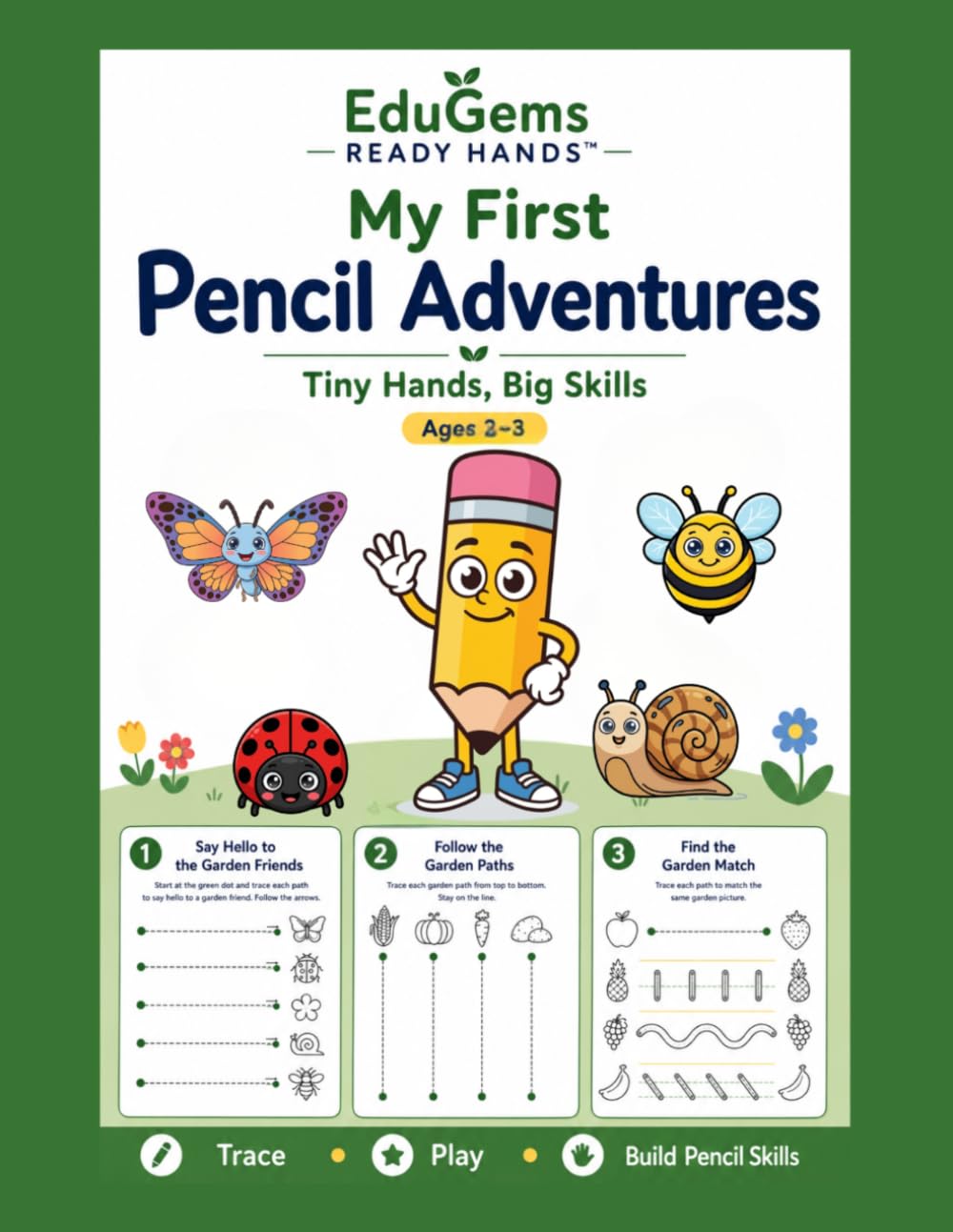 My First Pencil Adventures: Tiny Hands, Big Skills (EduGems Ready Hands)