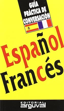 Guía Práctica Español-Francés (GUÍAS DE CONVERSACIÓN) Libros,Libros universitarios y de estudios superiores,Humanidades