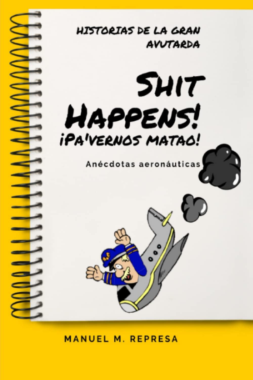 Shit happens! (pa´venos matao)