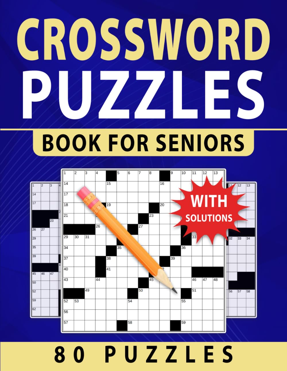 Crossword Puzzles Book For Seniors with Solutions: Engaging and Stimulating Puzzles for Adults to Sharpen the Mind and Enjoy Relaxation