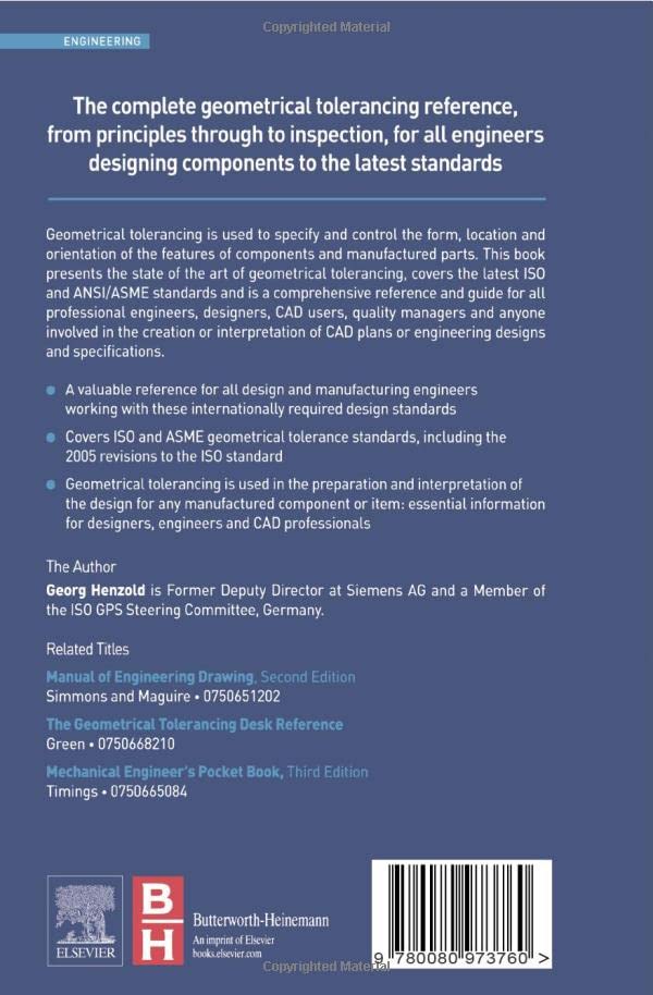 Geometrical Dimensioning and Tolerancing for Design, Manufacturing and Inspection: A Handbook for Geometrical Product Specification using ISO and ASME standards