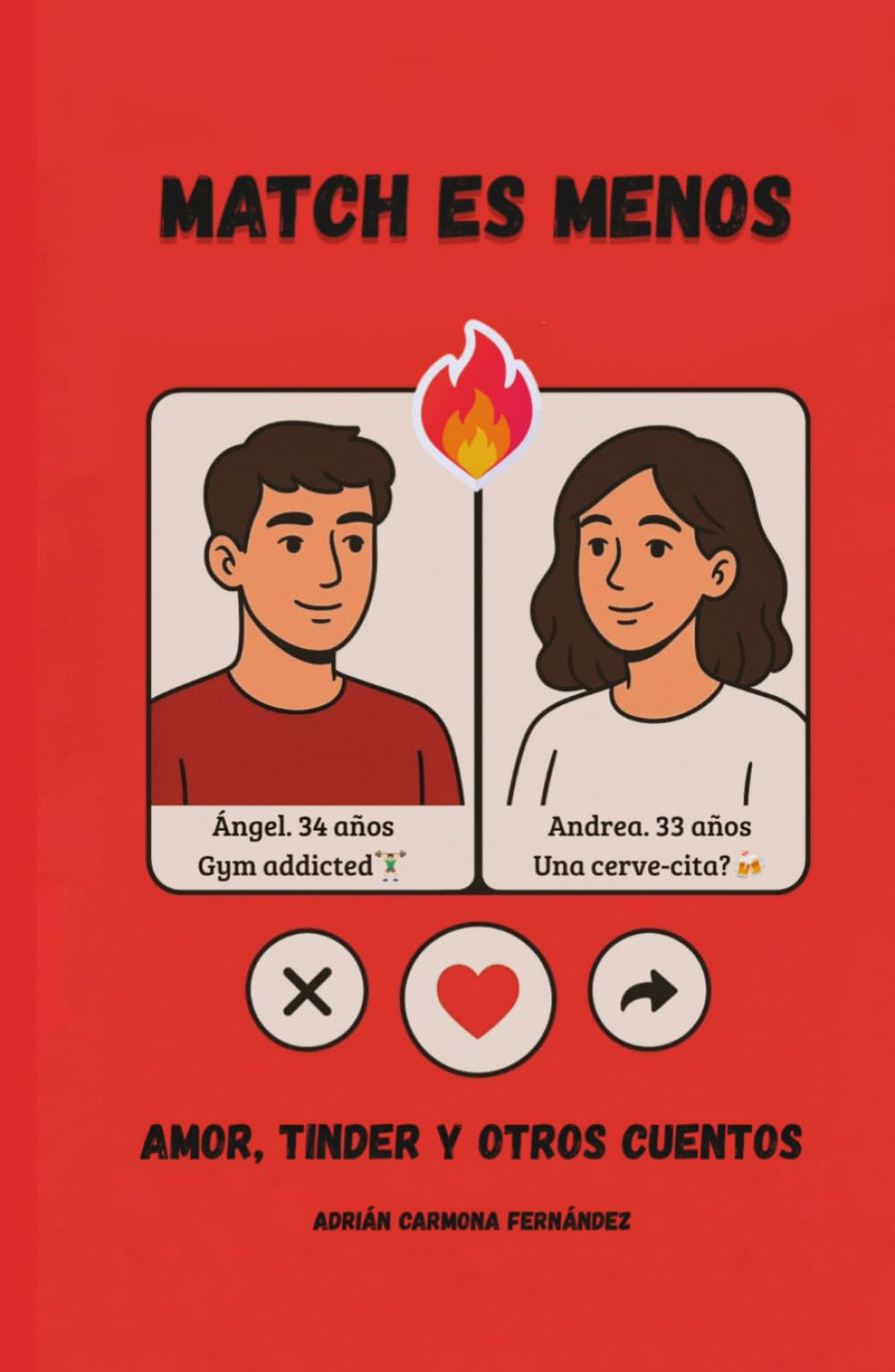 Match es menos: Amor, Tinder y otros cuentos