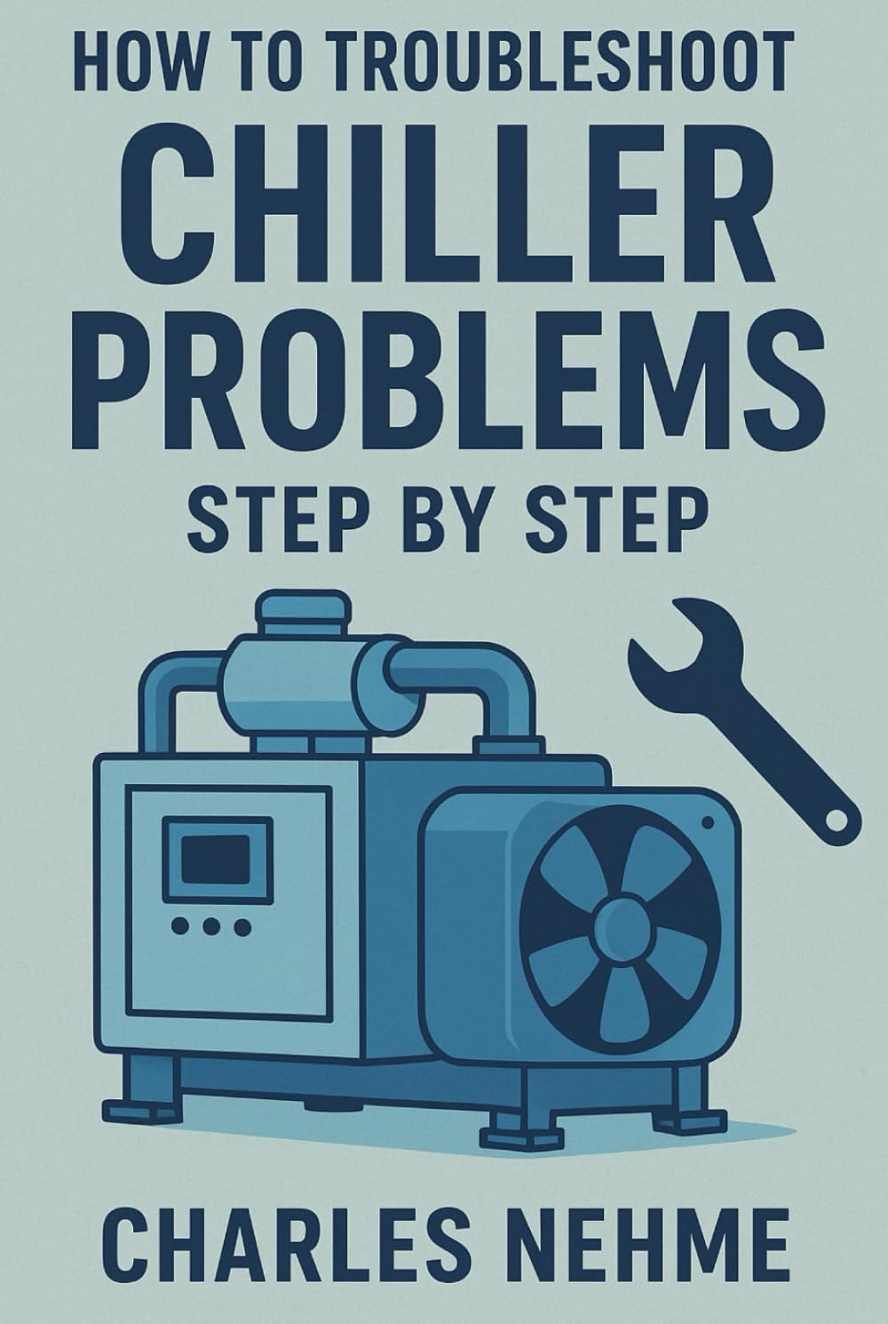 How to Troubleshoot Chiller Problems Step by Step