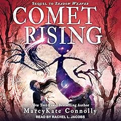Comet Rising Audiolibro Por MarcyKate Connolly arte de portada