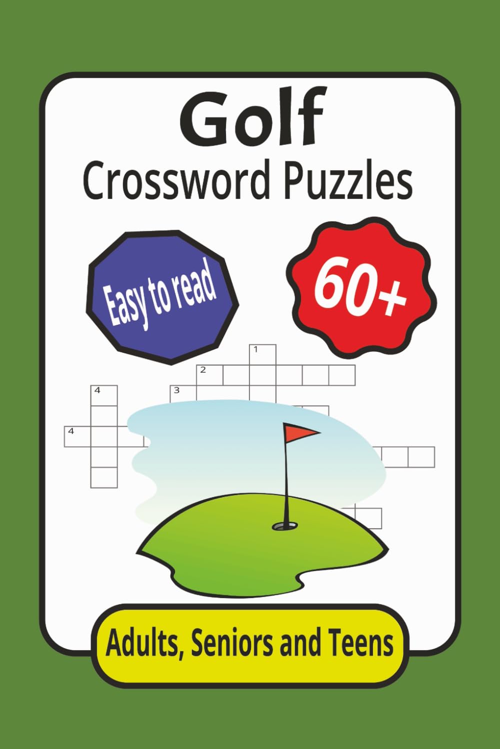 Golf Crossword Puzzles: Crossword Puzzles with Easy to Read Print about Golf, Activity Book, Players, Tournament, Equipment, Rules : 6x9 inches: ... and Relaxation (Sports Crossword Puzzles)