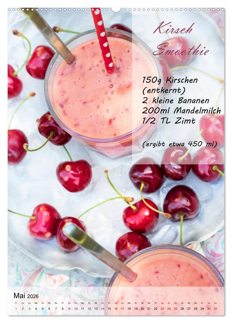 Smoothies zum Selbermachen (hochwertiger Premium Wandkalender 2026 DIN A2 hoch), Kunstdruck in Hochglanz: Leckere Smoothies mit Rezept (CALVENDO Lifestyle)