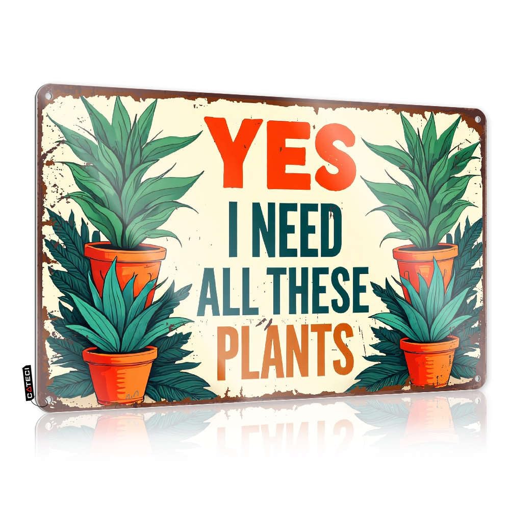 Fzfn Colour Sign Teens Stuff Ready To Hang - Yes, I Need All These Plants. Haves For Dressing(20X30cm)