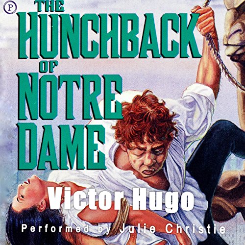 The Hunchback of Notre Dame Audiobook by Victor Hugo
