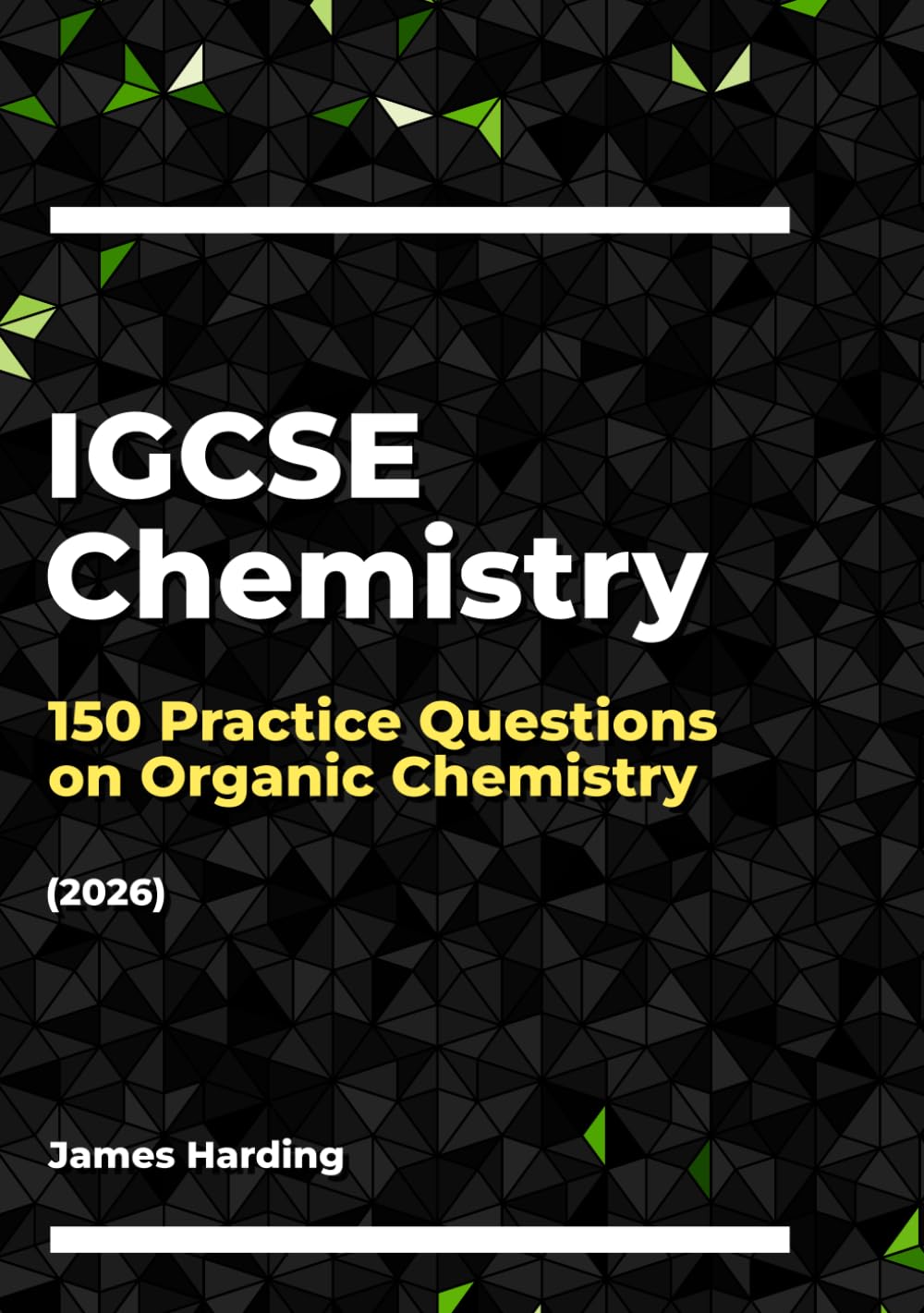 IGCSE Chemistry – 150 Practice Questions on Organic Chemistry (2026)