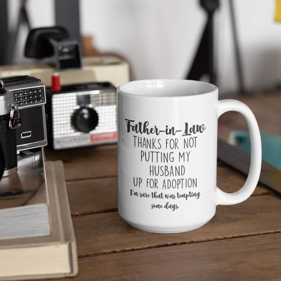 Super Sale 🛒 Father In Law Mug Thanks For Not Putting My Husband Up For Adoption Funny Sarcastic 15 Oz. White Ceramic Coffee Cup Get Cheap Price Father In Law Mug Thanks For Not Putting My Husband Up For Adoption Funny Sarcastic 15 Oz. White Ceramic Coffee Cup