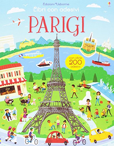 Parigi. Libri con adesivi. Ediz. illustrata: 1 Parigi. Libri con adesivi. Ediz. illustrata: 1